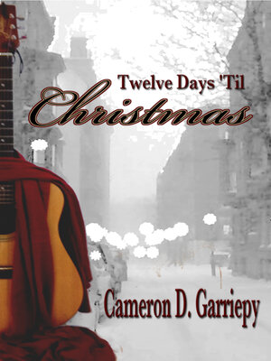 cover image of Twelve Days 'Til Christmas